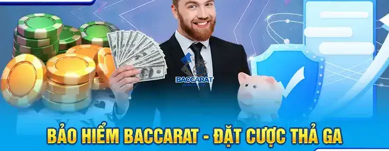 Hướng Dẫn Cược Baccarat Bảo Hiểm Cho Người Mới