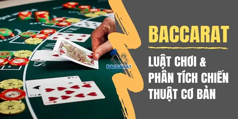 Baccarat là gì và chơi như thế nào?