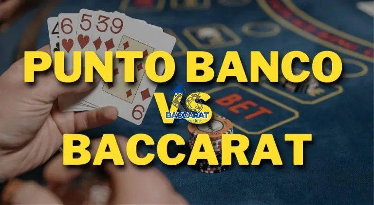 Biến Thể Punto Banco Baccarat - Trò Chơi Cổ Điển Vốn Có